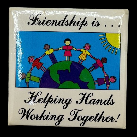 Friendship Is Refrigerator Magnet Vintage Helping Hands Children Earth - Picture 1 of 6